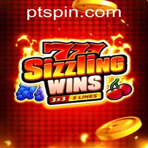 Exploring the Thrills of 777 Sizzling Wins: A Journey Through Gameplay and Strategy